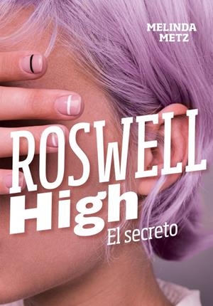 El secreto (Roswell High) | 9788420434278 | Metz, Melinda | Librería online de Figueres / Empordà