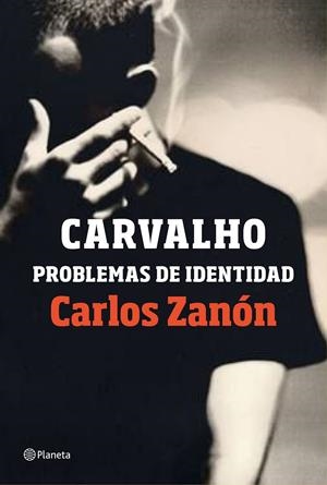 Carvalho: problemas de identidad | 9788408201489 | Zanón, Carlos | Llibreria online de Figueres i Empordà