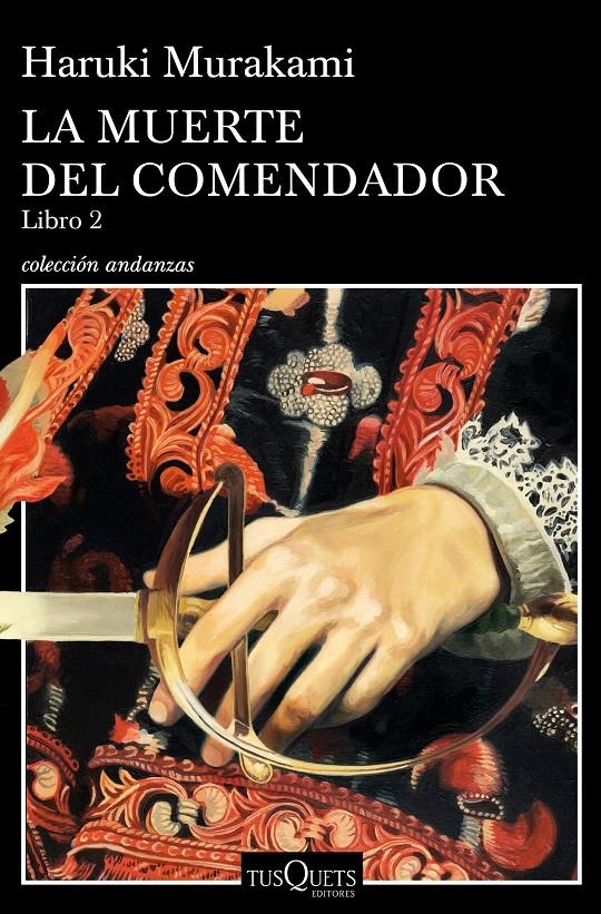 La muerte del comendador (Libro 2) | 9788490666326 | Murakami, Haruki | Librería online de Figueres / Empordà