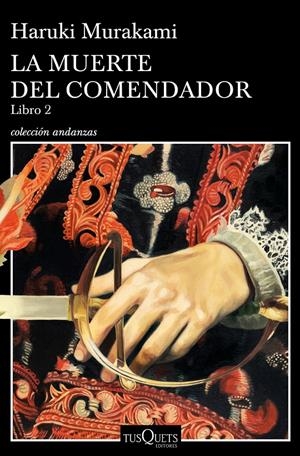 La muerte del comendador (Libro 2) | 9788490666326 | Murakami, Haruki | Librería online de Figueres / Empordà