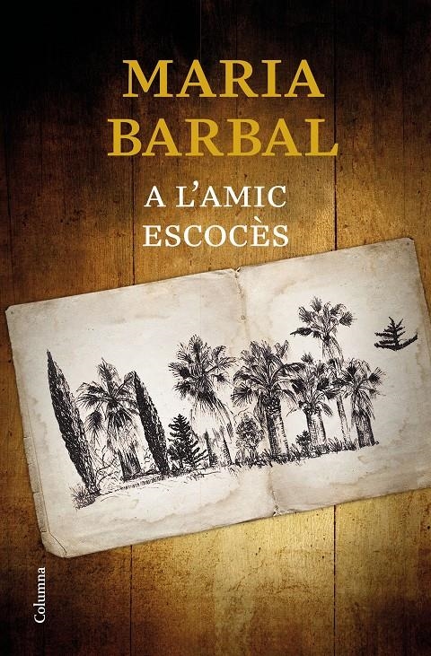 A l'amic escocès | 9788466424639 | Barbal, Maria | Llibreria online de Figueres i Empordà