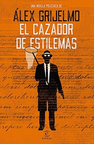 El cazador de estilemas | 9788467054194 | Grijelmo, Álex | Llibreria online de Figueres i Empordà