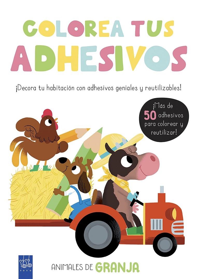 Colorea tus adhesivos. Animales de granja | 9788408200475 | YOYO | Llibreria online de Figueres i Empordà