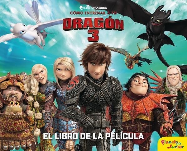 Cómo entrenar a tu dragón #03. El libro de la película | 9788408201717 | Dreamworks | Llibreria online de Figueres i Empordà