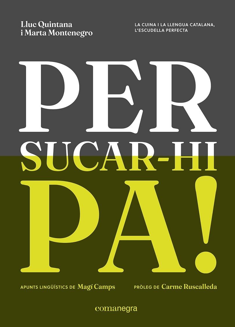 Per sucar-hi pa! | 9788410161238 | Quintana, Lluc/Montenegro, Marta | Librería online de Figueres / Empordà