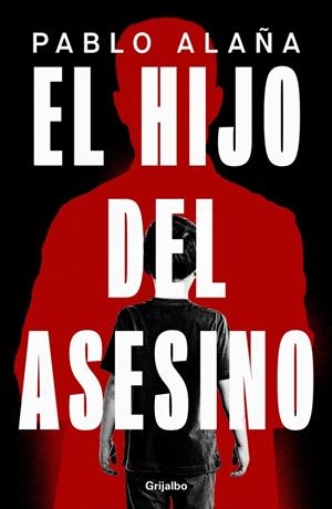 El hijo del asesino | 9788425369360 | Alaña, Pablo | Llibreria online de Figueres i Empordà