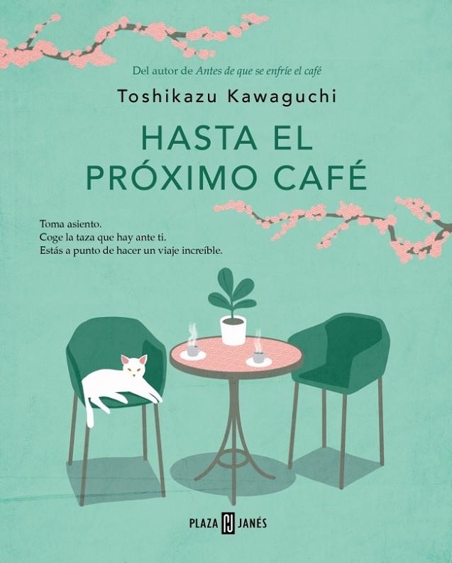 Hasta el próximo café (Antes de que se enfríe el café #04) | 9788401035869 | Kawaguchi, Toshikazu | Llibreria online de Figueres i Empordà