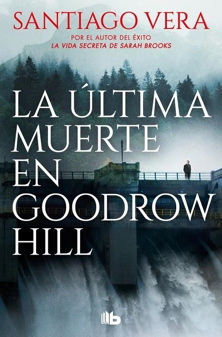 La última muerte en Goodrow Hill (Trilogía Americana #02) | 9788410381452 | Vera, Santiago | Librería online de Figueres / Empordà