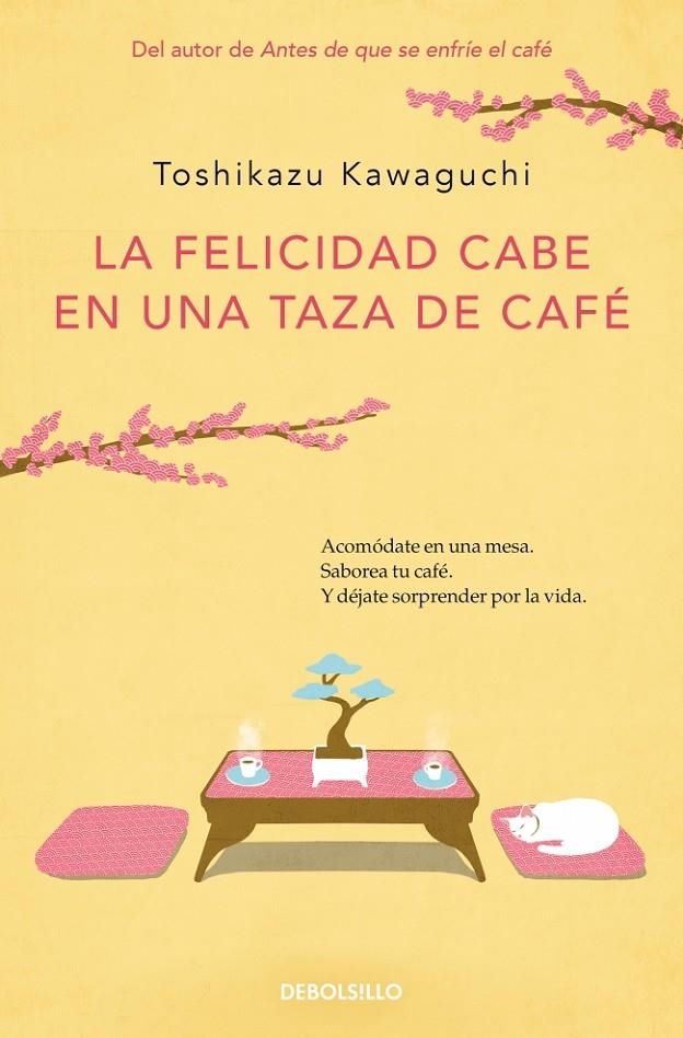 La felicidad cabe en una taza de café (Antes de que se enfríe el café #02) | 9788466373883 | Kawaguchi, Toshikazu | Llibreria online de Figueres i Empordà