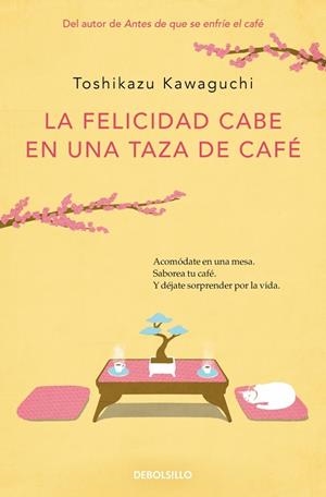 La felicidad cabe en una taza de café (Antes de que se enfríe el café #02) | 9788466373883 | Kawaguchi, Toshikazu | Llibreria online de Figueres i Empordà