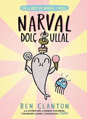 NARVAL #09. Dolç ullal | 9788426149107 | Clanton, Ben | Librería online de Figueres / Empordà