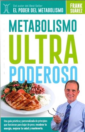 Metabolismo Ultra Poderoso | 9788494116629 | Suárez, Frank | Llibreria online de Figueres i Empordà