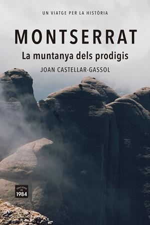 Montserrat. | 9788418858932 | Castellar-Gassol, Joan | Llibreria online de Figueres i Empordà