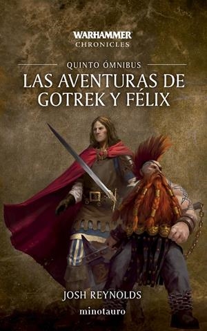 Las aventuras de Gotrek y Félix Omnibus #05/06 | 9788445018583 | Reynolds, Josh | Llibreria online de Figueres i Empordà