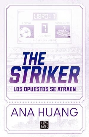 Dioses del juego #01. The Striker | 9788408297840 | Huang, Ana | Librería online de Figueres / Empordà