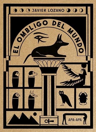 EL OMBLIGO DEL MUNDO | 9788492615476 | Lozano, Javier | Llibreria online de Figueres i Empordà