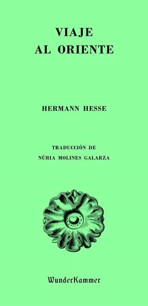 Viaje al Oriente | 9788412743128 | Hesse, Hermann | Llibreria online de Figueres i Empordà