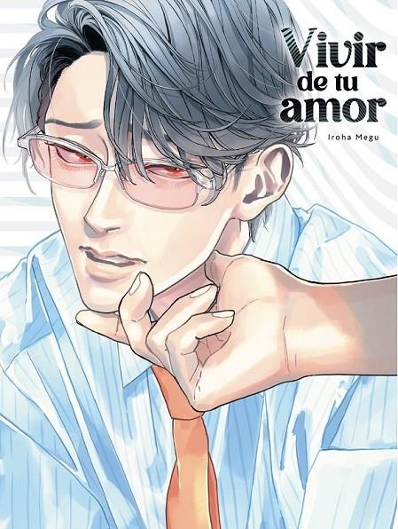 VIVIR DE TU AMOR | 9788410446007 | Megu, Iroha | Llibreria online de Figueres i Empordà