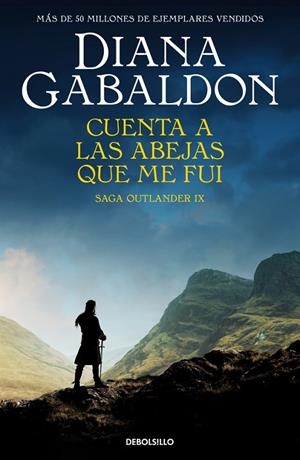 Cuenta a las abejas que me fui (Saga Outlander 9) | 9788466377720 | Gabaldon, Diana | Llibreria online de Figueres i Empordà