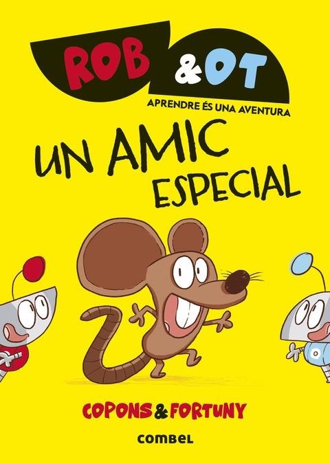 Rob&Ot #02. Un amic especial | 9788411582018 | Copons Ramon, Jaume | Llibreria online de Figueres i Empordà