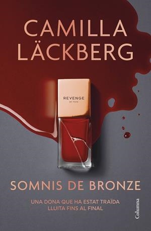 Somnis de bronze | 9788466433020 | Läckberg, Camilla | Llibreria online de Figueres i Empordà