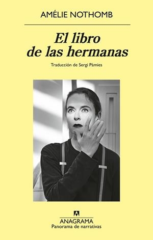 El libro de las hermanas | 9788433929723 | Nothomb, Amélie | Llibreria online de Figueres i Empordà