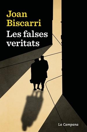 Les falses veritats | 9788419836304 | Biscarri, Joan | Llibreria online de Figueres i Empordà