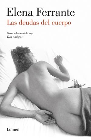 Las deudas del cuerpo (Dos amigas 3) | 9788426401489 | Ferrante, Elena | Llibreria online de Figueres i Empordà