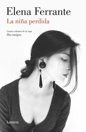 La niña perdida (Dos amigas 4) | 9788426402158 | Ferrante, Elena | Llibreria online de Figueres i Empordà
