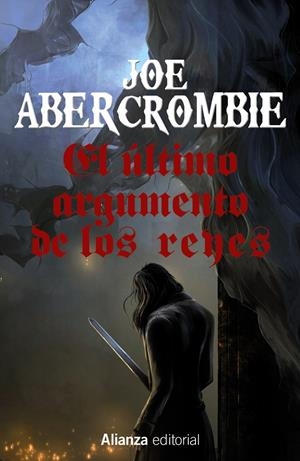 El último argumento de los reyes  (La Primera Ley #03) | 9788491044376 | Abercrombie, Joe | Librería online de Figueres / Empordà