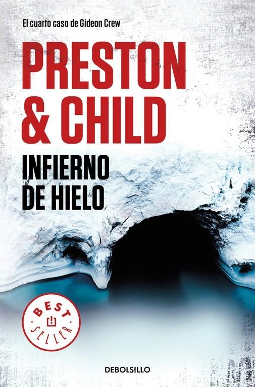 Infierno de hielo (Gideon Crew #04) | 9788466346221 | Preston, Douglas/Child, Lincoln | Llibreria online de Figueres i Empordà