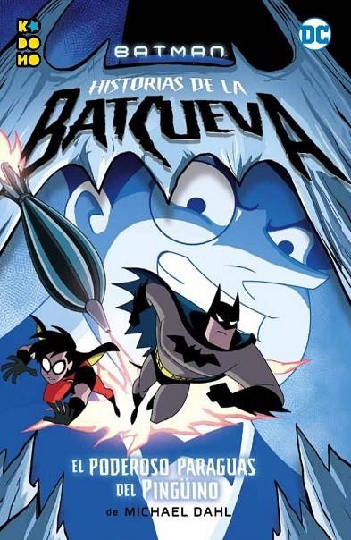 Batman: Historias de la Batcueva. El poderoso paraguas del Pingüíno | 9788417787950 | Dahl, Michael | Librería online de Figueres / Empordà
