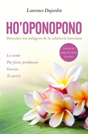 Ho'oponopono. Descubre los milagros de la sabiduría hawaiana | 9788408150091 | Dujardin, Laurence | Llibreria online de Figueres i Empordà