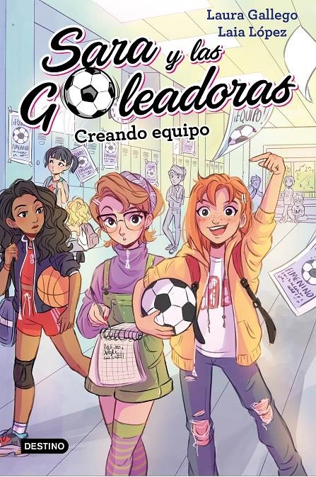 Creando equipo (Sara y las goleadoras #01) | 9788408202202 | Gallego, Laura/López, Laia | Llibreria online de Figueres i Empordà