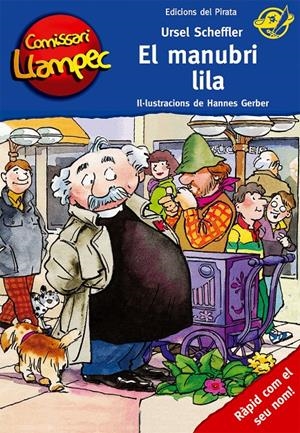 El manubri lila (Comissari Llampec #05) | 9788496569690 | Scheffler, Ursel | Librería online de Figueres / Empordà