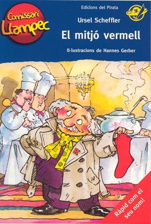El mitjó vermell (Comissari Llampec #01) | 9788496569317 | Scheffler, Ursel | Librería online de Figueres / Empordà