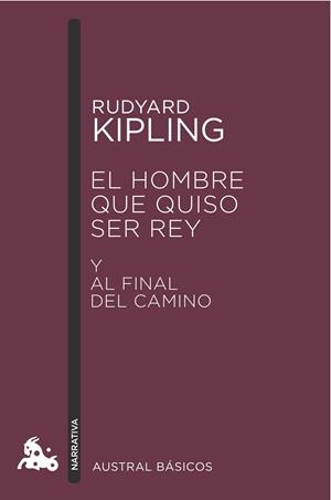 El hombre que quiso ser rey | 9788423350964 | Rudyard Kipling | Librería online de Figueres / Empordà