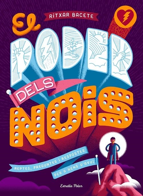 El poder dels nois | 9788491377184 | Bacete, Ritxar | Librería online de Figueres / Empordà