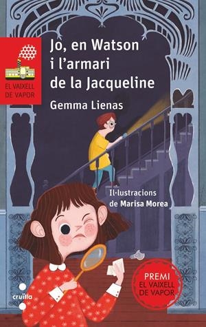 JO, EN WATSON I L'ARMARI DE LA JACQUELINE | 9788466146029 | Lienas, Gemma | Llibreria online de Figueres i Empordà