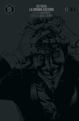 Batman: La Broma Asesina - Edición Black Label | 9788417722180 | Moore, Alan | Llibreria online de Figueres i Empordà