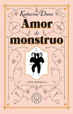 Amor de monstruo | 9788417552077 | Dunn, Katherine | Librería online de Figueres / Empordà