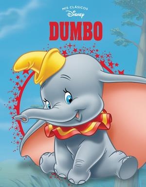 Dumbo (Mis Clásicos Disney) | 9788416931989 | Disney | Llibreria online de Figueres i Empordà