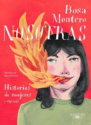 Nosotras. Historias de mujeres y algo más | 9788420433349 | Montero, Rosa | Librería online de Figueres / Empordà
