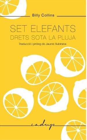 Set elefants drets sota la pluja | 9788494943218 | Collins, Billy | Llibreria online de Figueres i Empordà