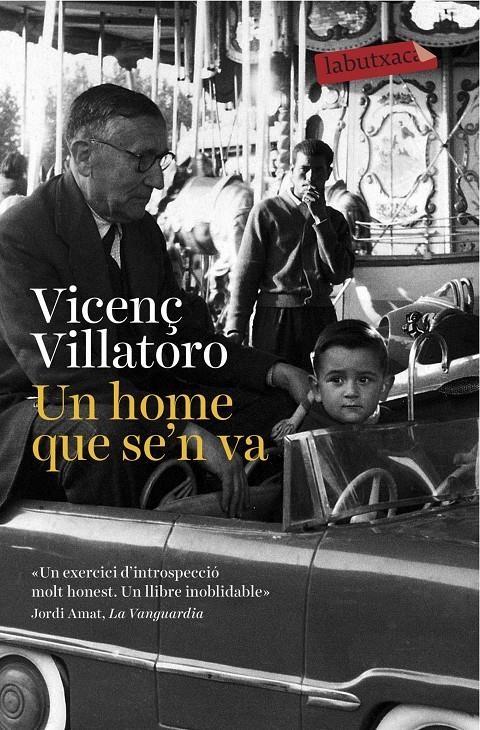 Un home que se'n va | 9788416334520 | Vicenç Villatoro | Librería online de Figueres / Empordà