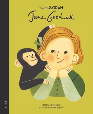 Petita & Gran Jane Goodall | 9788490655108 | Sánchez Vegara, Mª Isabel | Librería online de Figueres / Empordà