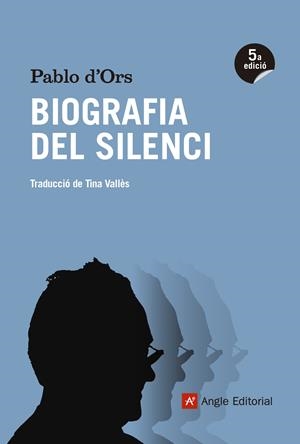 Biografia del silenci | 9788415695301 | D'Ors Führer, Pablo | Llibreria online de Figueres i Empordà