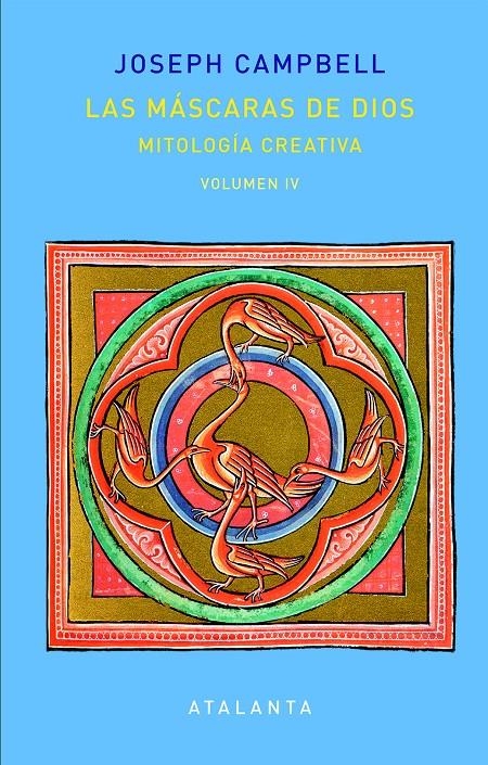 LAS MÁSCARAS DE DIOS VOL. IV | 9788494729799 | Campbell, Joseph | Librería online de Figueres / Empordà
