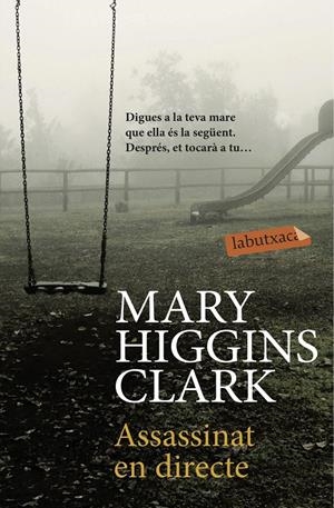 Assassinat en directe | 9788416334858 | Higgins Clark, Mary | Llibreria online de Figueres i Empordà