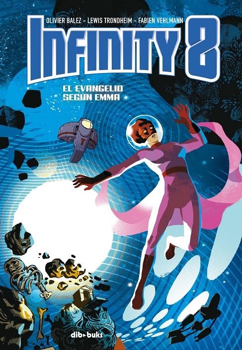 Infinity 8 #03 | 9788417294472 | Vatine, Olivier/Trondheim, Lewis/Vehlmann, Fabien | Llibreria online de Figueres i Empordà